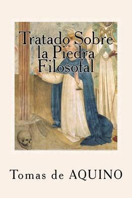 Tratado Sobre La Piedra Filosofal (Spanish Edition)