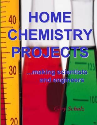 Home Chemistry Projects