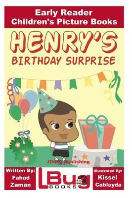 Henry's Birthday Surprise - Early Reader - Children's Picture Books