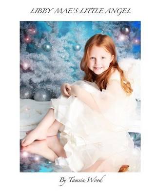 Libby Mae's Little Angel