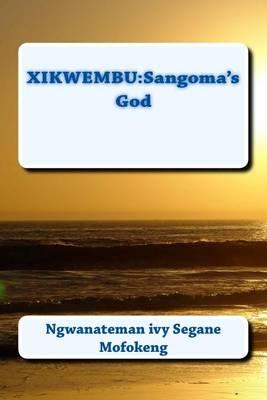 Xikwembu: Sangoma's God