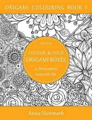Colour & fold origami boxes - 15 floral-pattern boxes with lids: UK edition