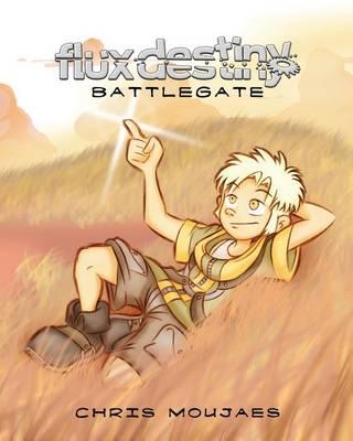 Flux Destiny: Battlegate