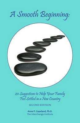 A Smooth Beginning: 20 Suggestions to Help Your Family Feel Settled in a New Country