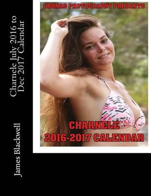 Charnele July 2016 to Dec 2017 Calendar