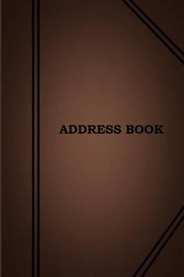 My Address Book: Brownish, 6x9, 101 Pages