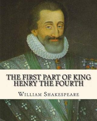 The First Part Of King Henry The Fourth