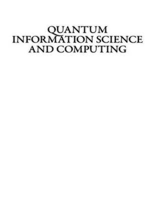 Quantum Information Science and Computing