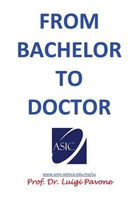 From Bachelor To Doctor: Let Me Call You Doctor