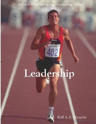 Leadership: Discovering Infinity