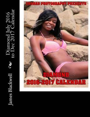 Diamond July 2016 to Dec 2017 Calendar
