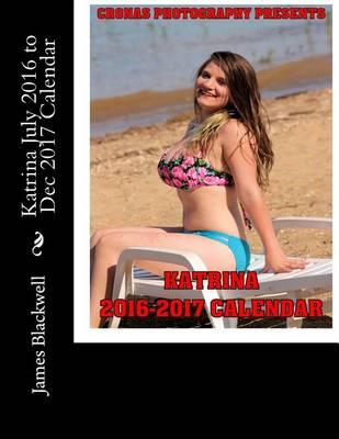 Katrina July 2016 to Dec 2017 Calendar