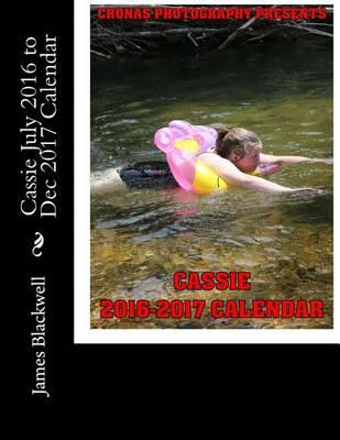 Cassie July 2016 to Dec 2017 Calendar