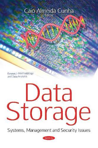 Data Storage: Systems, Management & Security Issues
