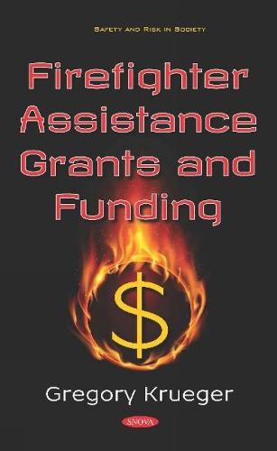 Firefighter Assistance Grants and Funding