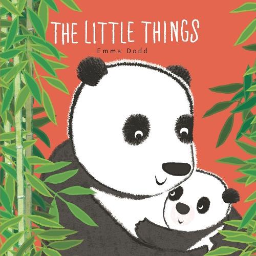 The Little Things Padded Board Book: (A Heartwarming Story of Parental Love and Gratitude Featuring Parent & Child Panda Bears in Rhyming Text - For Babies and Toddlers)