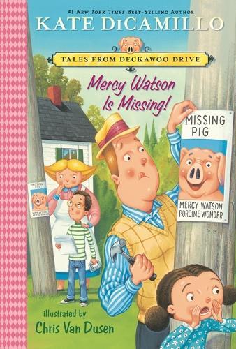 Mercy Watson Is Missing!: Tales from Deckawoo Drive, Volume Seven (A Funny and Heartwarming Chapter Book - For Early Readers Ages 6-9 in Grades 1-4)