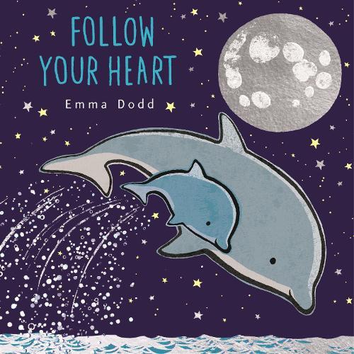 Follow Your Heart Padded Board Book
