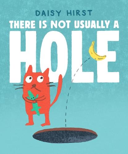 There Is Not Usually a Hole: (A Playful Read-Aloud About New Friendships and Sharing - For Preschoolers, Kindergarteners, and Kids Ages 3-5)