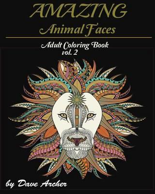 Amazing Animal Faces: Blue Dream Adult Coloring Book Designs