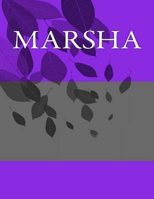 Marsha: Personalized Journals - Write in Books - Blank Books You Can Write in