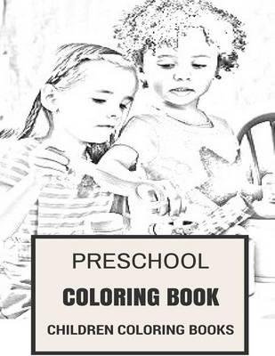Preschool Coloring Book: Test Preschool Inteligence with Coloring Book