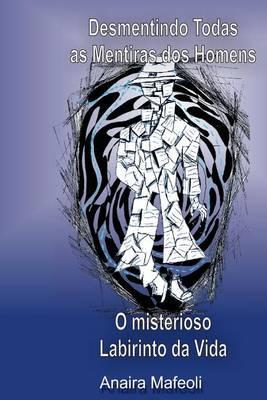 Desmentindo Todas as Mentiras DOS Homens