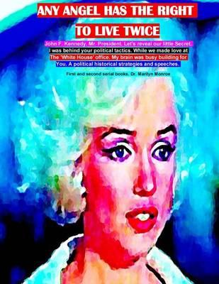 Any angel has the right to live twice: 1 and 2 serial books