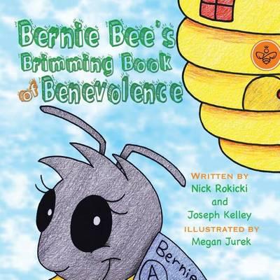 Bernie Bee's Brimming Book of Benevolence
