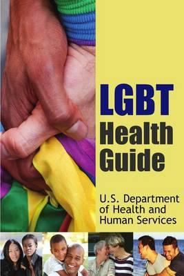 Lgbt Health Guide: Information & Resources for Health Professionals