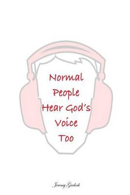 Normal People Can Hear God Too