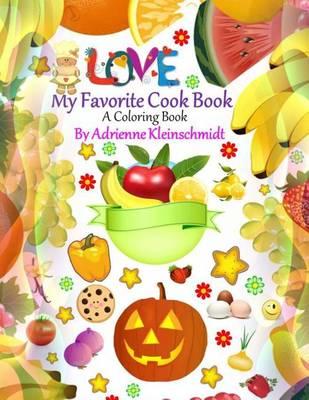 My Favorite Cook Book A Coloring Book