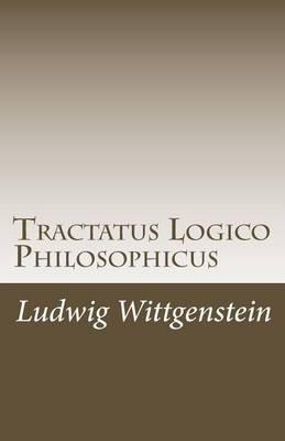 Tractatus Logico Philosophicus