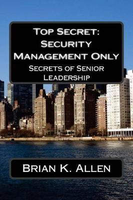 Top Secret: Security Management Only!