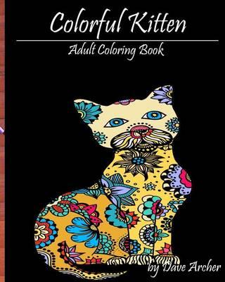 Colorful Kitten: A Blue Dream Coloring Book for Adult Relaxation