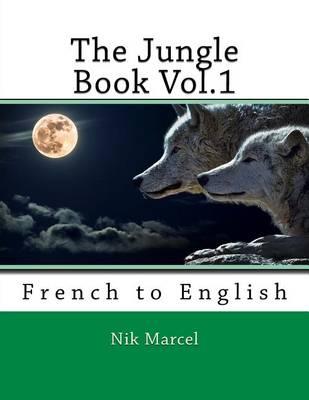 The Jungle Book Vol.1: French to English