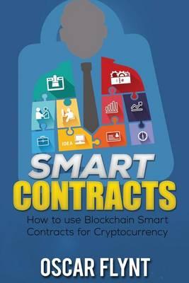 Smart Contracts: How to Use Blockchain Smart Contracts for Cryptocurrency Exchange