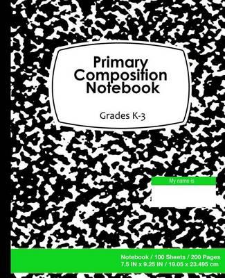 Primary Composition Notebook: Black Marble on Green Cover, School Supplies, Ruled Paper, 100 Sheets, 200 Pages, Primary Journal K-2nd Grades, 7.5 in X 9.25 In, 19.05 X 23.495 CM, Soft Durable Notebook