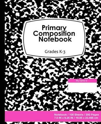 Primary Composition Notebook: Black Marble on Cute Pink Cover, School Supplies, Ruled Paper, 100 Sheets, 200 Pages, Primary Journal K-2nd Grades, 7.5 in X 9.25 In, 19.05 X 23.495 CM, Soft Durable Notebook