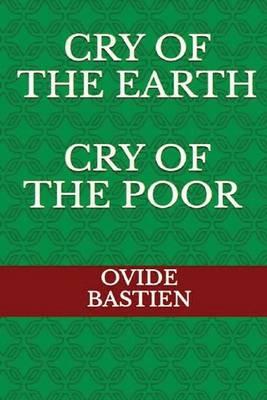 Cry of the Earth - Cry of the Poor