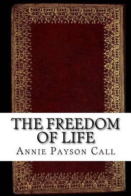 The Freedom of Life