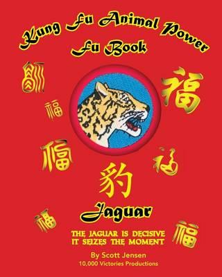 Kung Fu Animal Power Fu Book Jaguar
