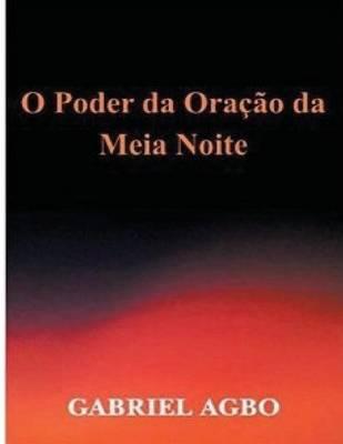 O Poder Da Ora  o Da Meia-Noite