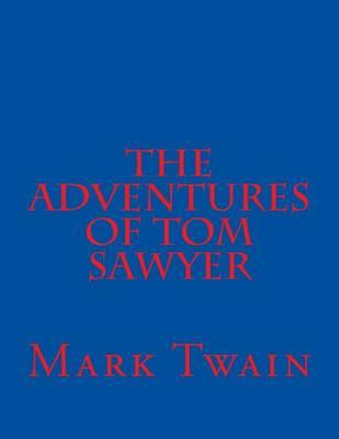The Adventures Of Tom Sawyer