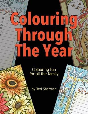 Colouring Through The Year: Colouring fun for all the family