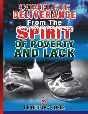 Complete Deliverance from the spirit of Poverty And Lack