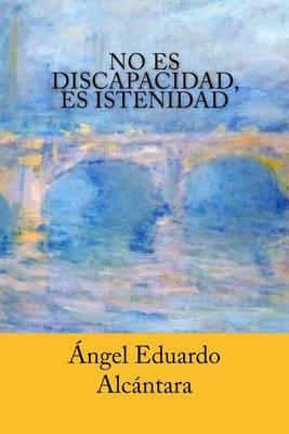 No es discapacidad, es istenidad