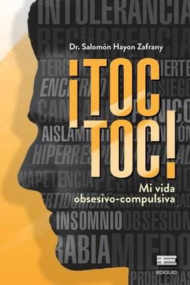 Toc Toc: mi vida obsesivo-compulsiva