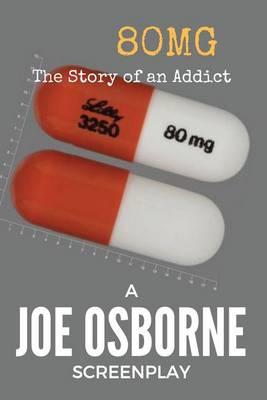 80mg: The Story of an Addict