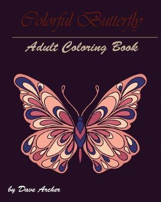 Colorful Butterflies: Blue Dream Adult Coloring Book Designs